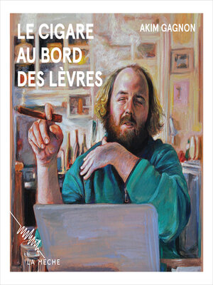 cover image of Le cigare au bord des lèvres